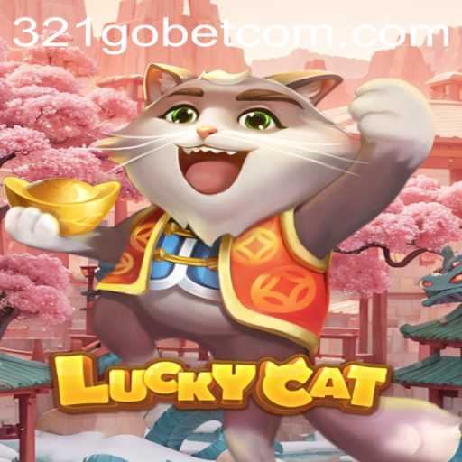 Exploring the Enchanting World of LuckyCat and the 321GOBET Phenomenon