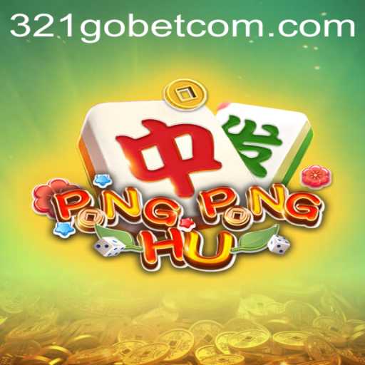 Dive into the World of PONGPONGHU with 321GOBET